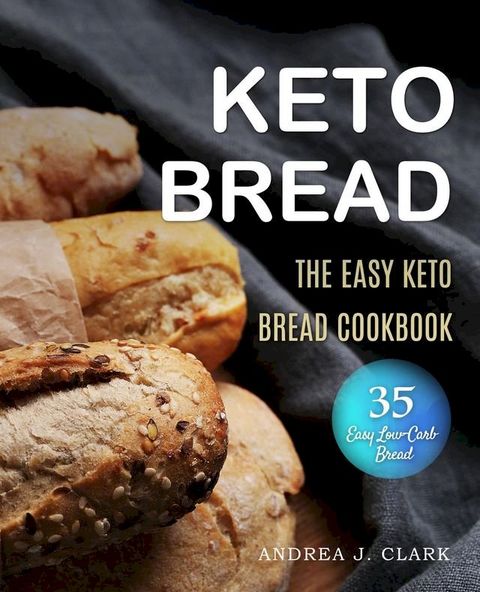 Keto Bread(Kobo/電子書)