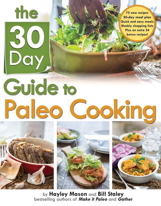  The 30 Day Guide to Paleo Cooking(Kobo/電子書)