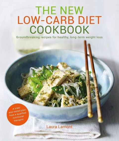 The New Low-Carb Diet Cookbook(Kobo/電子書)