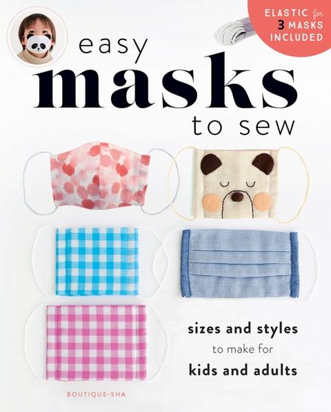 Easy Masks To Sew(Kobo/電子書)