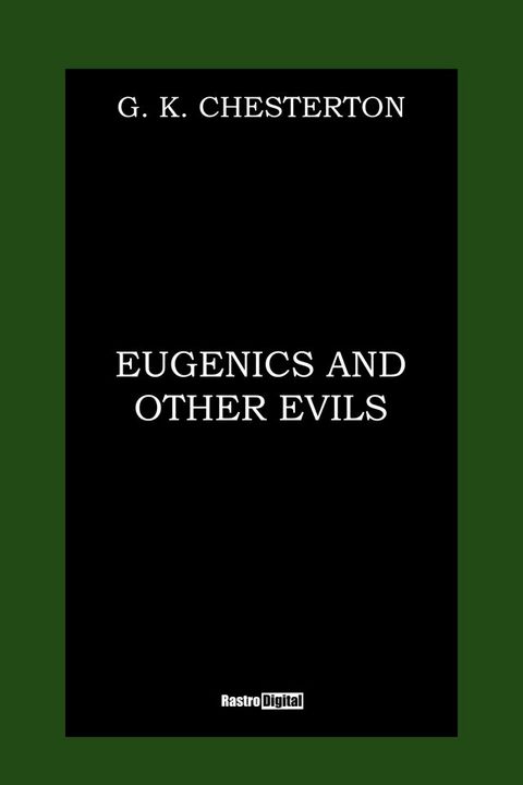 Eugenics and Other Evils(Kobo/電子書)