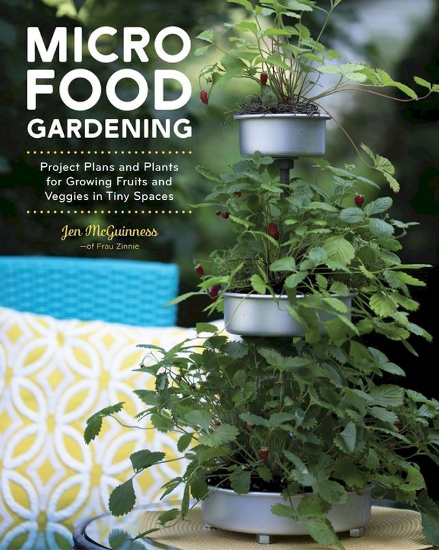  Micro Food Gardening(Kobo/電子書)