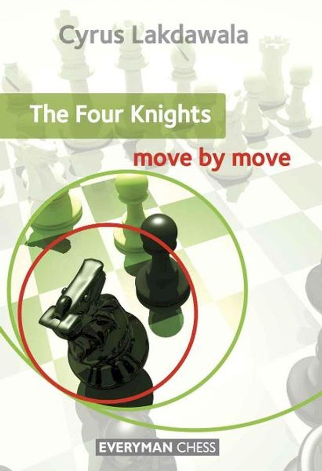  The Four Knights: Move by Move(Kobo/電子書)