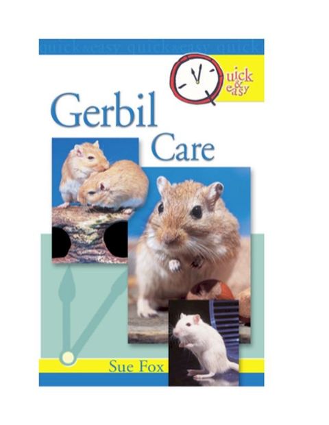 Quick & Easy Gerbil Care(Kobo/電子書)