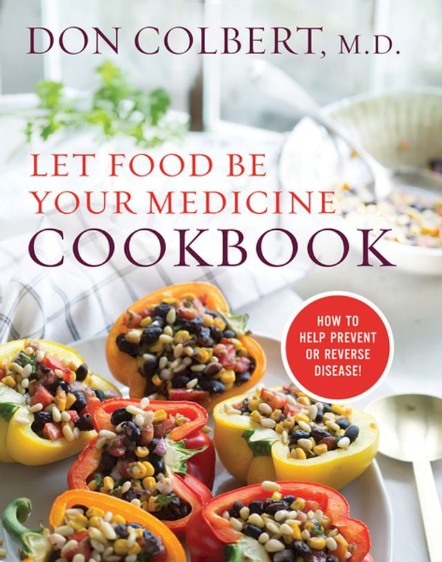  Let Food Be Your Medicine Cookbook(Kobo/電子書)