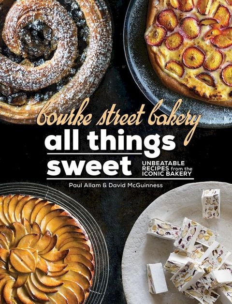 Bourke Street Bakery: All Things Sweet(Kobo/電子書)