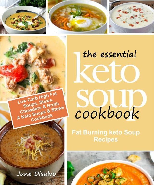  The Essential Keto Soup Cookbook(Kobo/電子書)