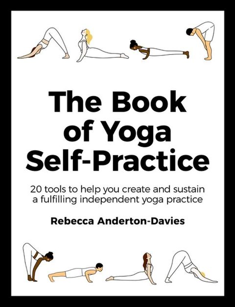 The Book of Yoga Self-Practice(Kobo/電子書)