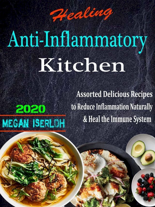  Healing Anti-Inflammatory Kitchen(Kobo/電子書)