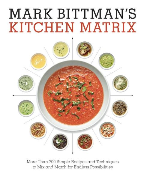 Mark Bittman's Kitchen Matrix(Kobo/電子書)