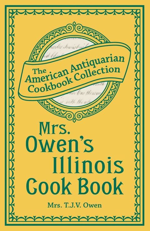 Mrs. Owen's Illinois Cook Book(Kobo/電子書)