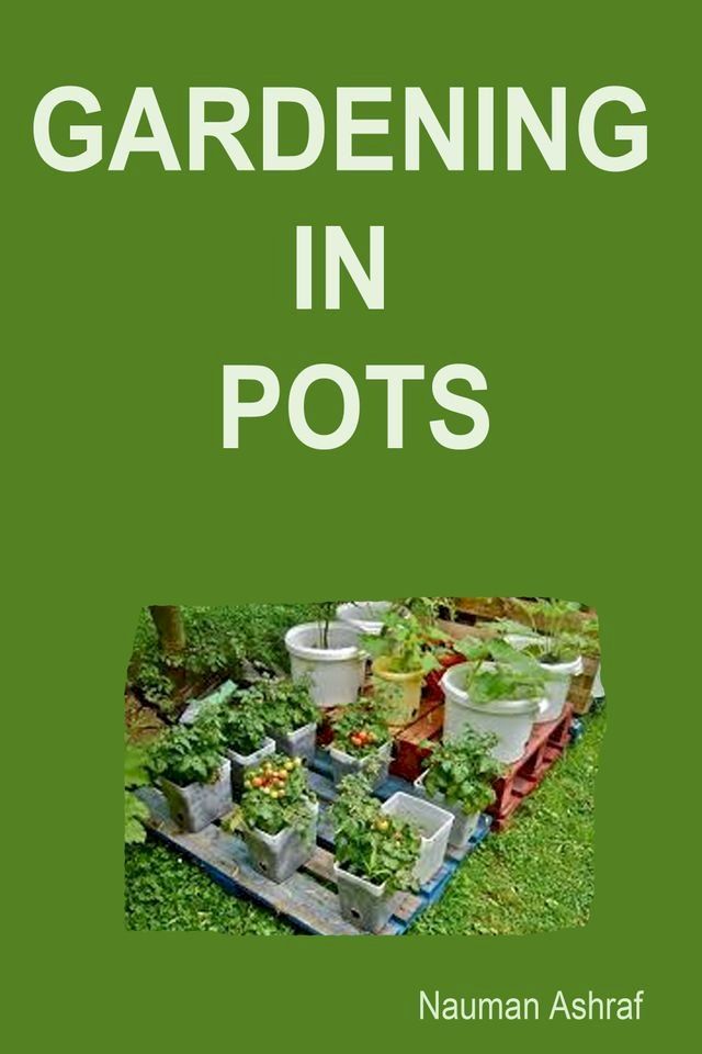  Gardening in Pots(Kobo/電子書)