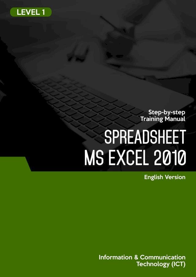  Spreadsheet (Microsoft Excel 2010) Level 1(Kobo/電子書)