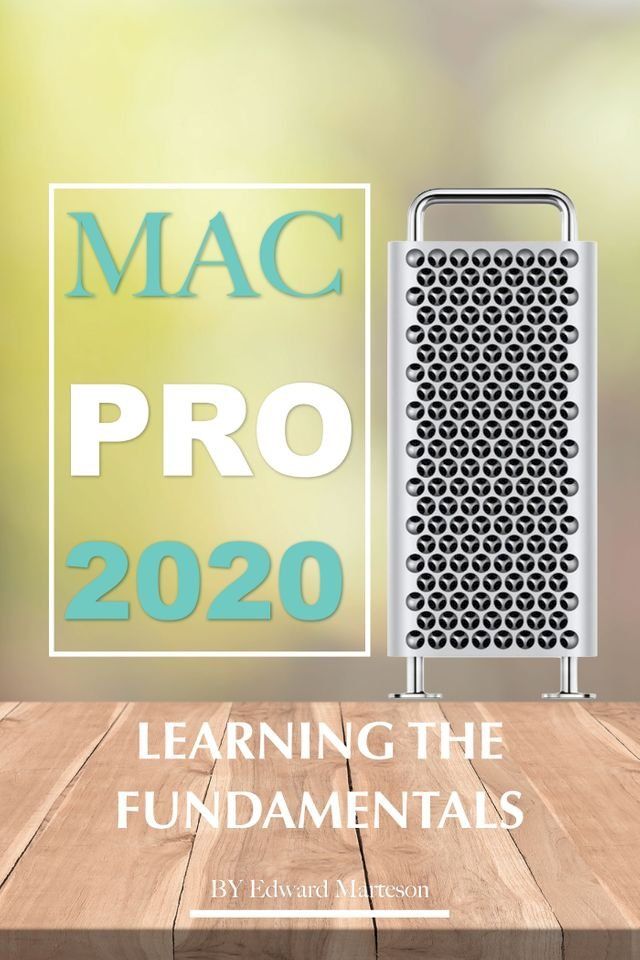  Mac Pro 2020: Learning the Fundamentals(Kobo/電子書)