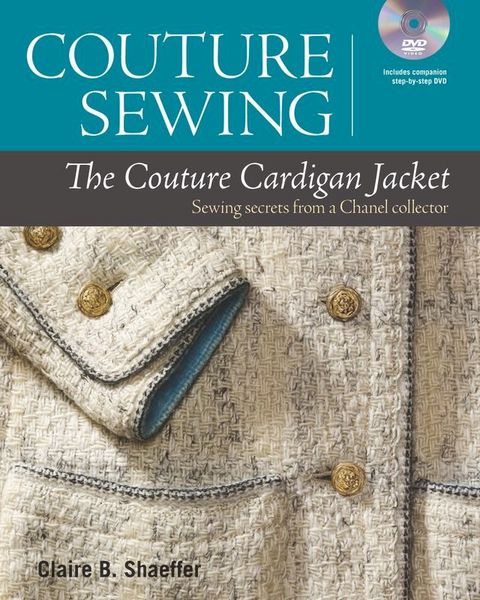 Couture Sewing: The Couture Cardigan Jacket(Kobo/電子書)