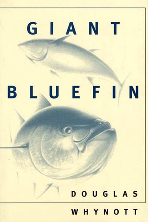 Giant Bluefin(Kobo/電子書)