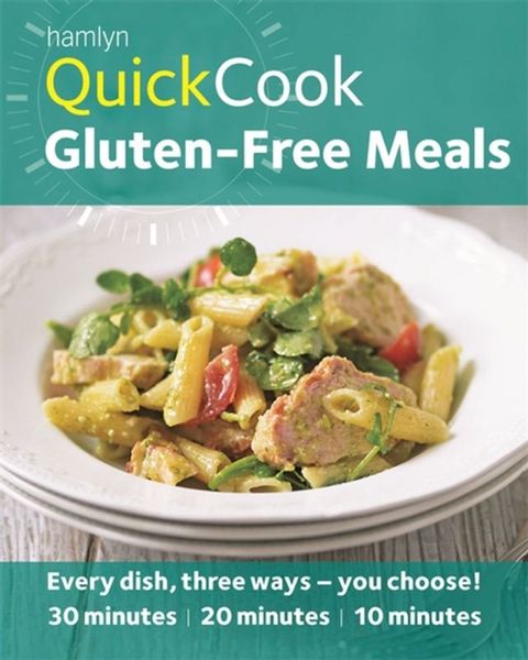 Hamlyn Quickcook: Gluten-Free Meals(Kobo/電子書)