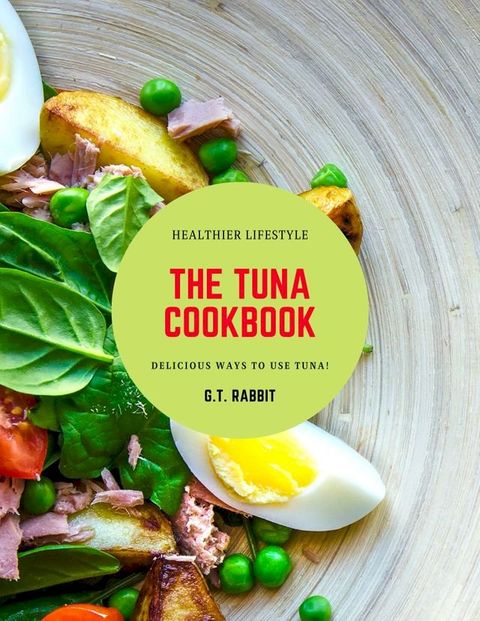 The Tuna Cookbook(Kobo/電子書)