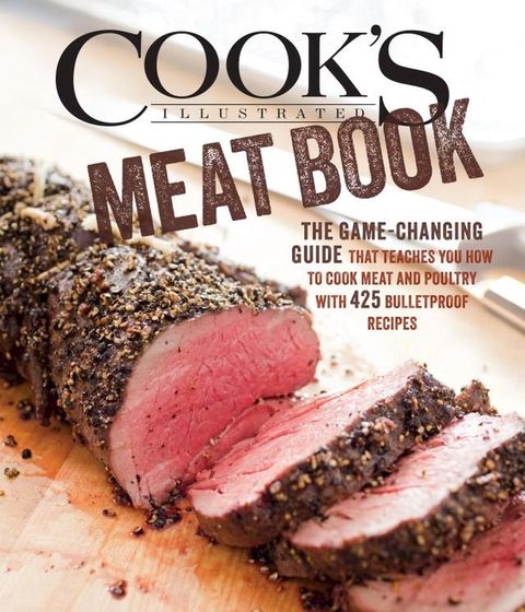 The Cook's Illustrated Meat Book(Kobo/電子書)