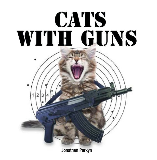  Cats With Guns(Kobo/電子書)