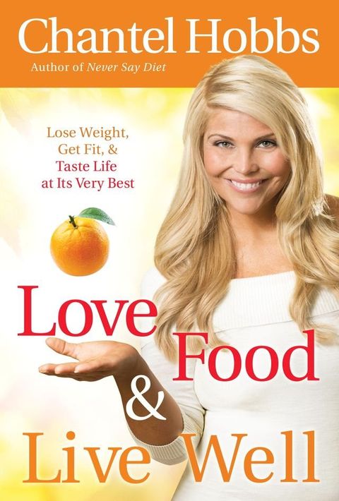 Love Food and Live Well(Kobo/電子書)