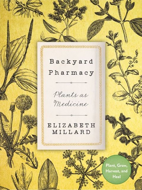 Backyard Pharmacy(Kobo/電子書)