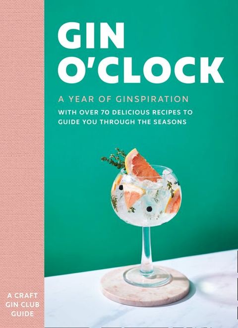 Gin O’clock: A Year of Ginspiration(Kobo/電子書)