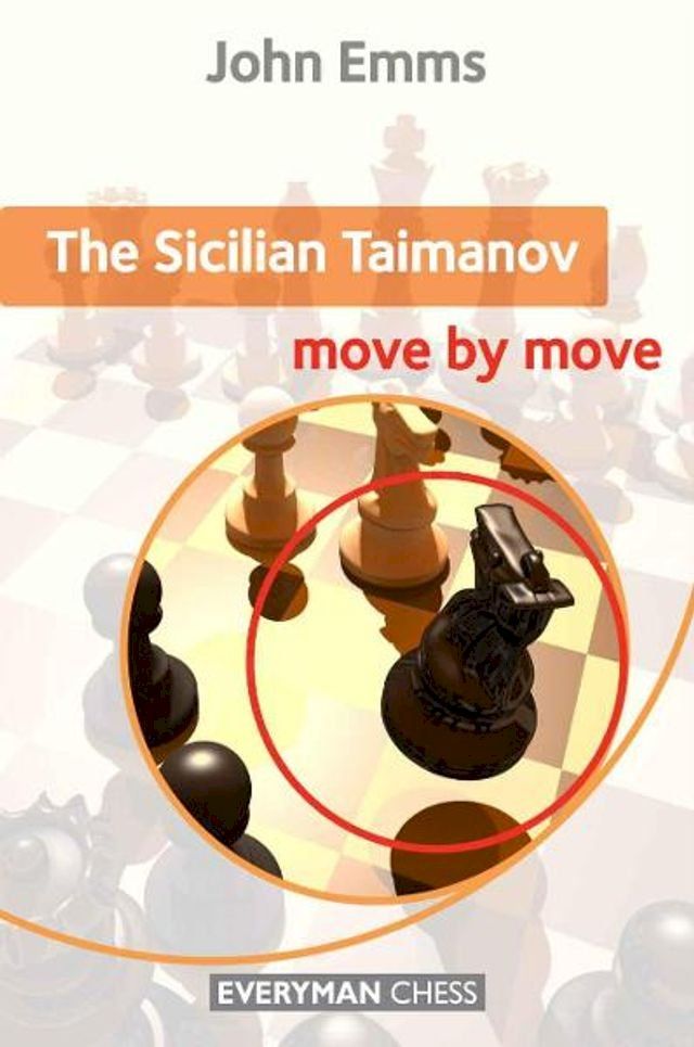  The Sicilian Taimanov: Move by Move(Kobo/電子書)