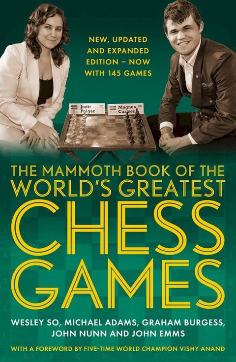 The Mammoth Book of the World's Greatest Chess Games .(Kobo/電子書)