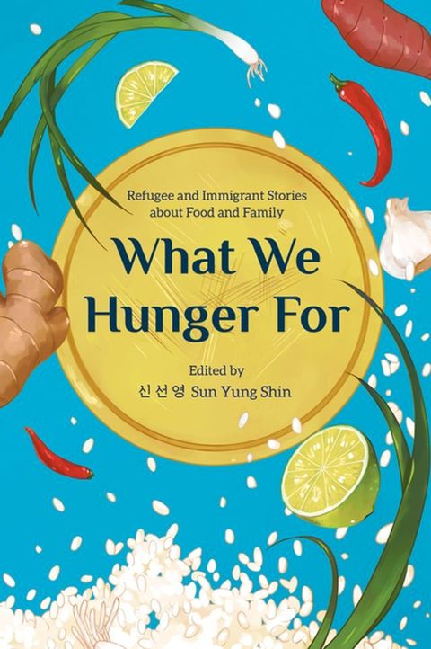 What We Hunger For(Kobo/電子書)