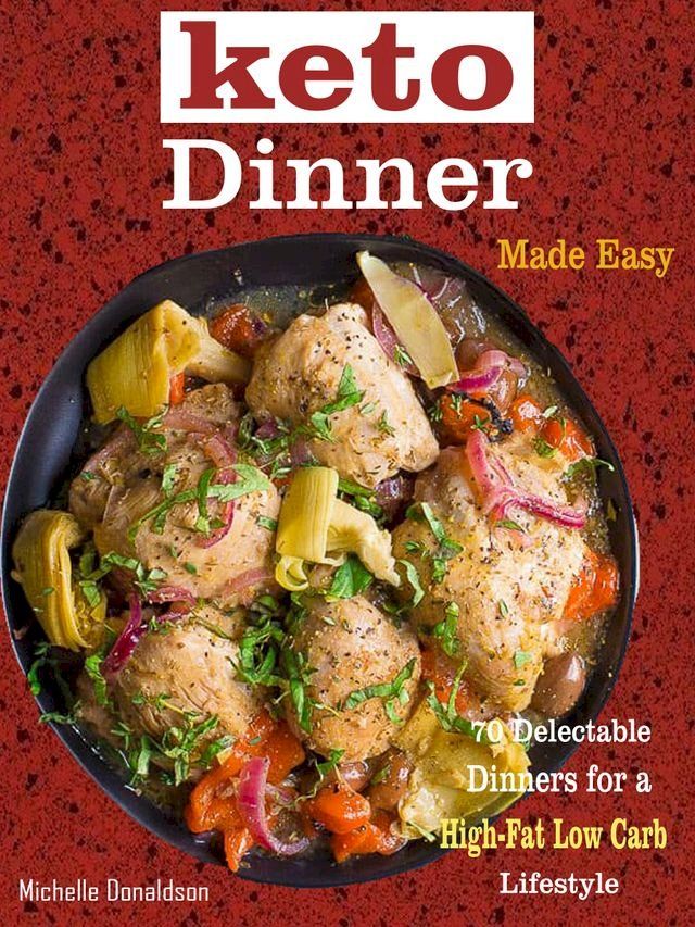  Keto Dinner Made Easy(Kobo/電子書)