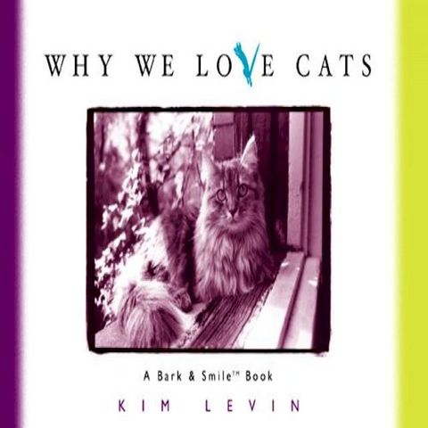 Why We Love Cats(Kobo/電子書)