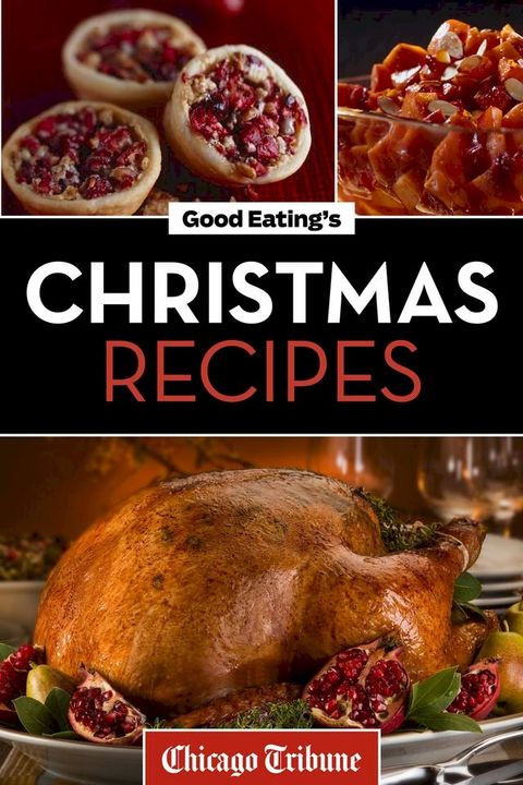 Good Eating's Christmas Recipes(Kobo/電子書)