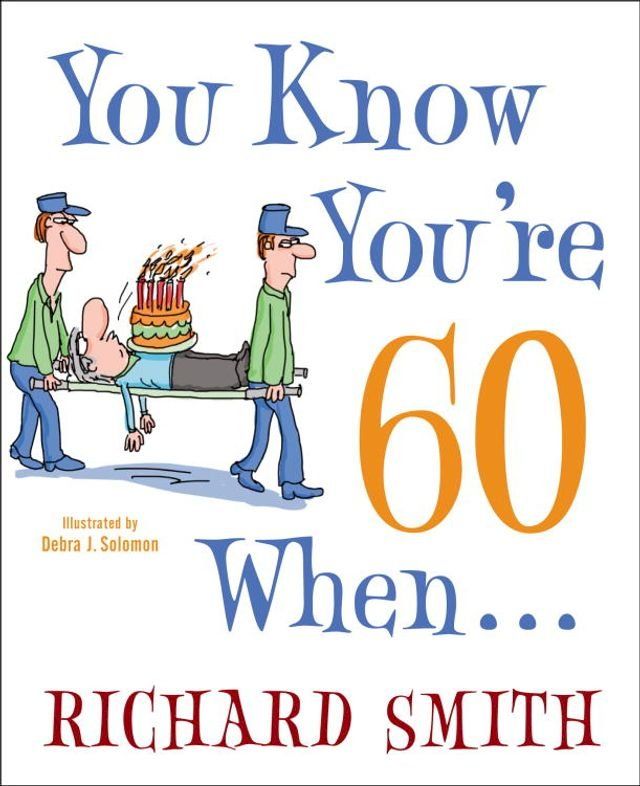  You Know You're 60 When . . .(Kobo/電子書)