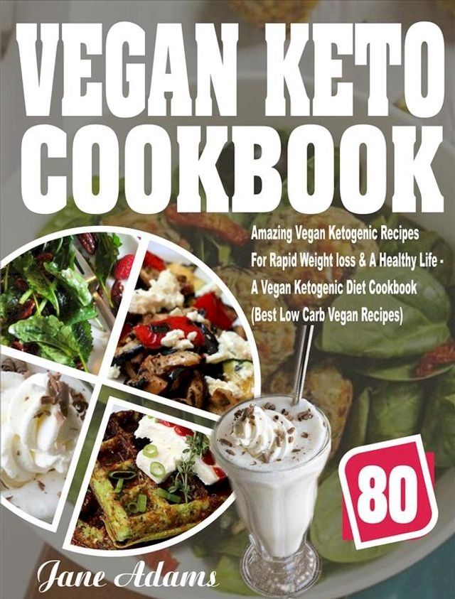  Vegan Keto Cookbook(Kobo/電子書)