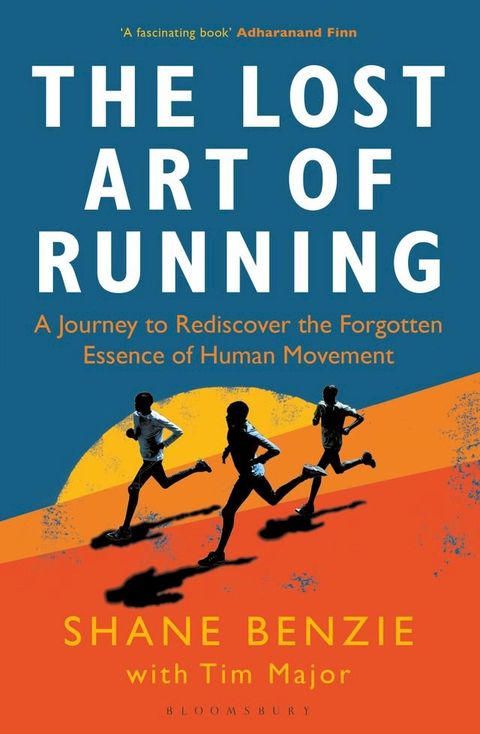 The Lost Art of Running(Kobo/電子書)