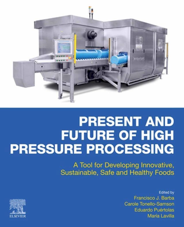  Present and Future of High Pressure Processing(Kobo/電子書)