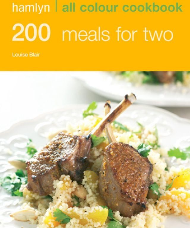  Hamlyn All Colour Cookery: 200 Meals for Two(Kobo/電子書)