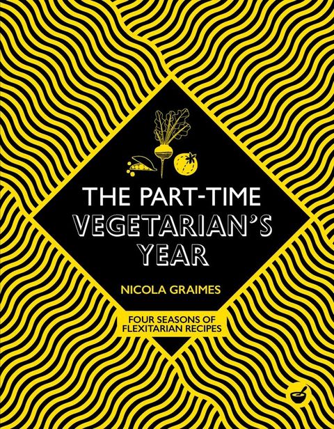 The Part-Time Vegetarian's Year(Kobo/電子書)