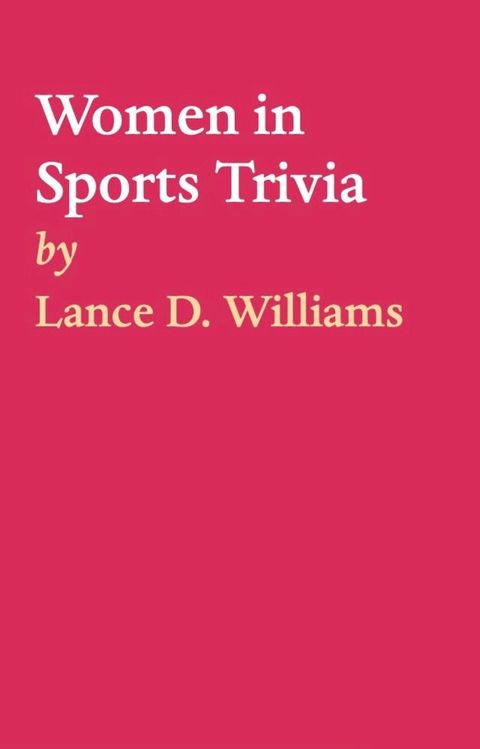 Women in Sports Trivia(Kobo/電子書)