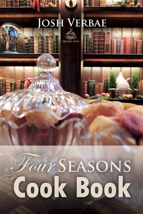 Four Seasons Cook Book(Kobo/電子書)