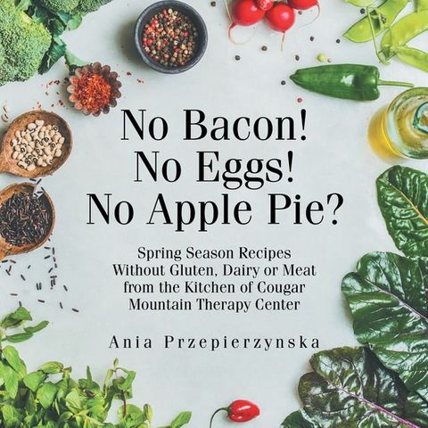 No Bacon! No Eggs! No Apple Pie?(Kobo/電子書)