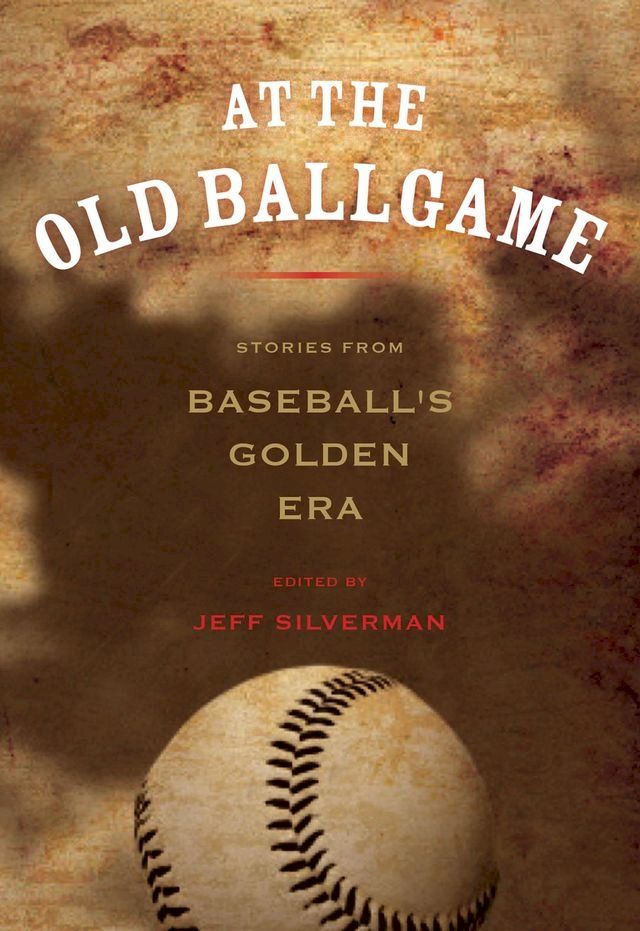  At the Old Ballgame(Kobo/電子書)