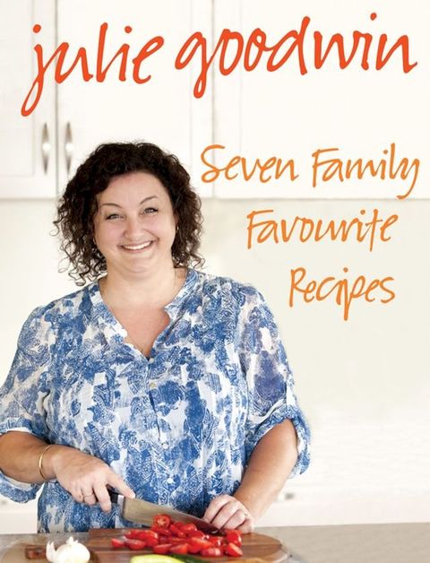 Seven Family Favourite Recipes(Kobo/電子書)