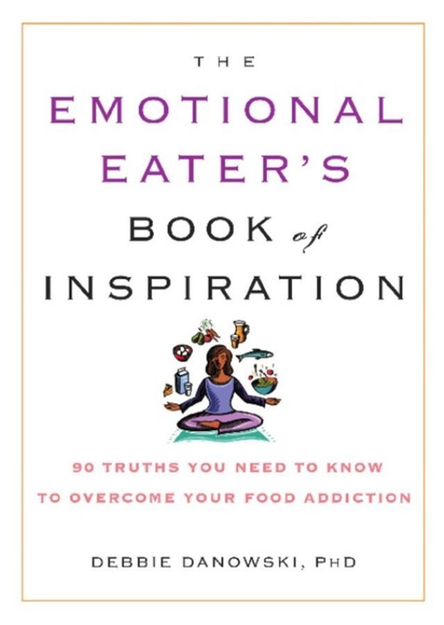  The Emotional Eater's Book of Inspiration(Kobo/電子書)