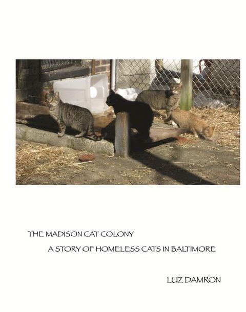 The Madison Cat Colony(Kobo/電子書)