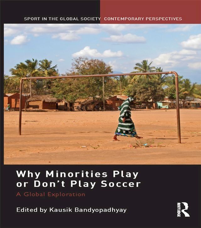  Why Minorities Play or Don't Play Soccer(Kobo/電子書)