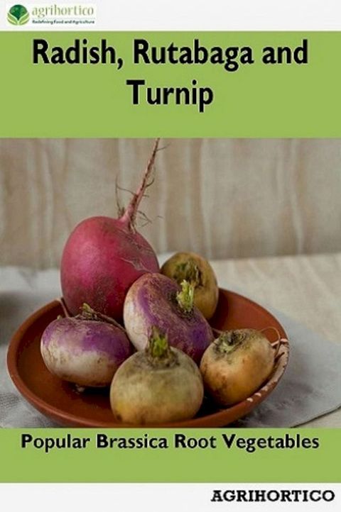 Radish, Rutabaga and Turnip(Kobo/電子書)