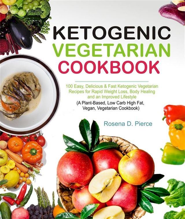  Ketogenic Vegetarian Cookbook(Kobo/電子書)