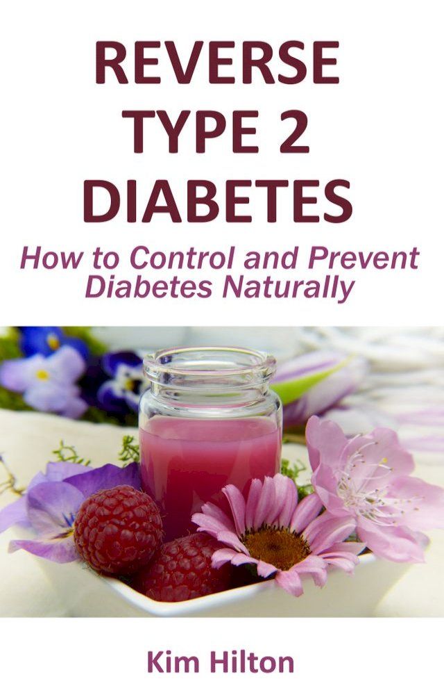  Reverse Type 2 Diabetes(Kobo/電子書)